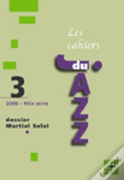 Capa do artigo Cahiers Du Jazz Tome 3 ; Dossier Martial Solal