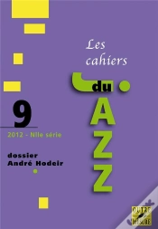 Capa do artigo Cahiers Du Jazz Tome 9 : Dossier André Hodeir