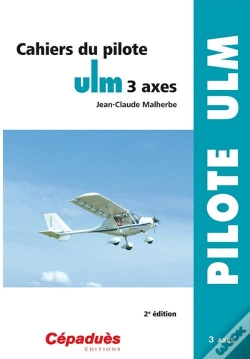 Capa do artigo Cahiers Du Pilote Ulm 3 Axes (2e Édition)