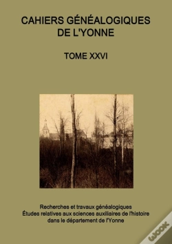 Capa do artigo Cahiers Généalogiques De L'Yonne Tome N° 26