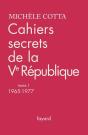 Cahiers Secrets De La Ve République T.1 ; 1965-1977 - Preview