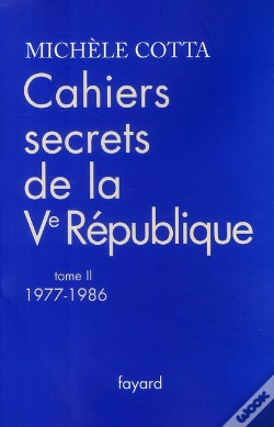 Capa do artigo Cahiers Secrets De La Ve République T.2 ; 1977-1988