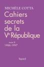 Cahiers Secrets De La Ve République T.3 ; 1986-1997 - Preview
