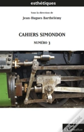 Cahiers Simondon Tome 3