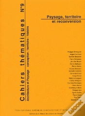 Capa do artigo Cahiers Thématiques T.9 ; Paysage, Territoire Et Reconversion