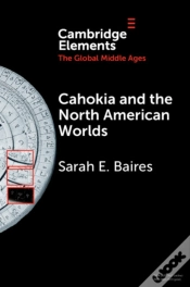 Capa do artigo Cahokia And The North American Worlds