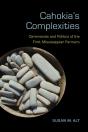 Cahokia'S Complexities - Preview