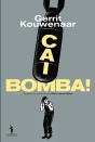 Cai, Bomba! - Preview