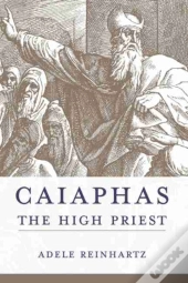 Caiaphas The High Priest