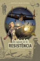 Caiguts Del Cel. Els Infants De La Resistencia