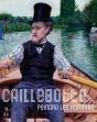 Caillebotte, Peindre Les Hommes - Preview