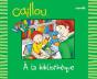 Caillou A La Bibliotheque - Preview