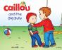 Caillou And The Big Bully : Read Along - Preview