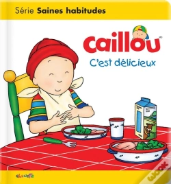 Capa do artigo Caillou C'Est Delicieux