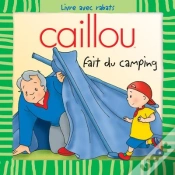 Capa do artigo Caillou Decouvre; Caillou Fait Du Camping
