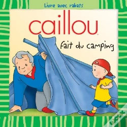 Capa do artigo Caillou Decouvre; Caillou Fait Du Camping