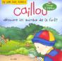 Caillou Decouvre; Les Animaux De La Foret - Preview