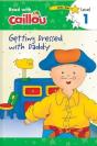 Caillou: Getting Dressed With Daddy - Read With Caillou, Level 1 - Preview