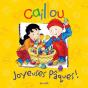Caillou Joyeuses Paques ! - Preview