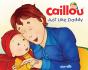 Caillou: Just Like Daddy - Preview