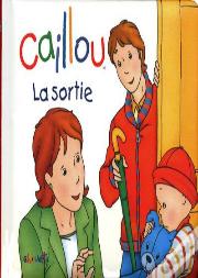 Caillou ; La Sortie