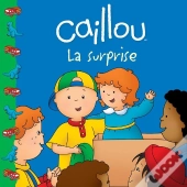 Caillou La Surprise