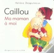 Capa do artigo Caillou ; Ma Maman À Moi