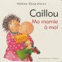 Caillou Ma Mamie A Moi - Preview