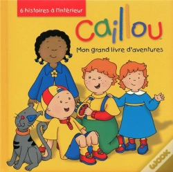 Capa do artigo Caillou Mon Grand Livre D'Aventures