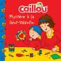 Caillou, Mystere A La Saint-Valentin - Preview