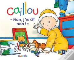 Capa do artigo Caillou " Non, J'Ai Dit Non ! "