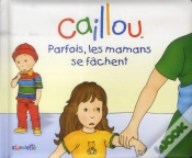 Capa do artigo Caillou Parfois Les Mamans Se Fachent