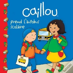 Capa do artigo Caillou Prend L'Autobus Scolaire