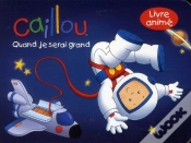 Capa do artigo Caillou Quand Je Serai Grand