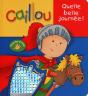Caillou ; Quelle Belle Journée ! - Preview