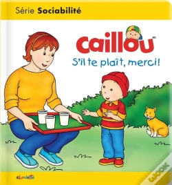 Capa do artigo Caillou S'Il Te Plait, Merci !