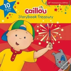 Capa do artigo Caillou, Storybook Treasury, 25th Anniversary Edition