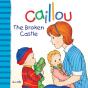 Caillou: The Broken Castle - Preview
