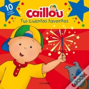 Capa do artigo Caillou. Tus Cuentos Favoritos