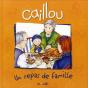 Caillou ; Un Repas De Famille - Preview