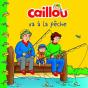 Caillou Va A La Peche - Preview