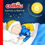 Caillou. Vamos A Dormir - Preview