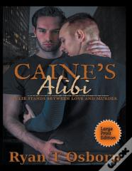 Caine'S Alibi