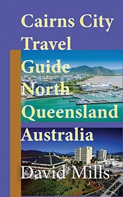 Capa do artigo Cairns City Travel Guide, North Queensla