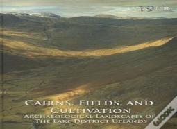 Cairns, Fields, And Cultivation