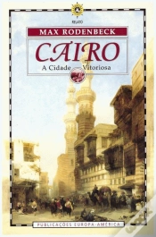 Capa do artigo Cairo - A Cidade Vitoriosa