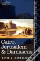 Cairo, Jerusalem & Damascus