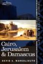 Cairo, Jerusalem & Damascus - Preview