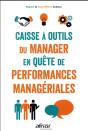 Caisse A Outils Du Manager En Quete De Performances Manageriales - Preview