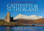 Caithness & Sutherland: Picturing Scotland - Preview